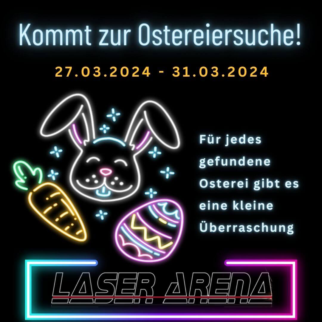 Ostereiersuche Laser Arena